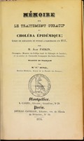 view Mémoire sur le traitement curatif du choléra épidémique / écrit en espagnol et publié à Barcelone en 1834, par Jean Parkin ; traduit en français par Ml. Fx. Dunal.