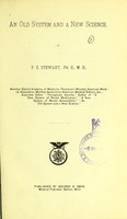 view An old system and a new science / by F.E. Stewart.