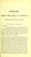view Report on recent prevalence of erysipelas in the wards, 1874 / The Radcliffe Infirmary, Oxford.