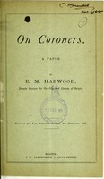 view On coroners / a paper by E. M. Harwood.