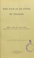 view The face as an index to disease / by Judson S. Bury.