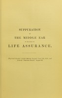 view Brief considerations on diseases of the ear. I. In relation to life assurance. II. On the necessity for their early treatment in childhood / by Llewelyn Thomas.