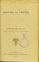 view Thoughts on cholera / by Edwin Hearne.