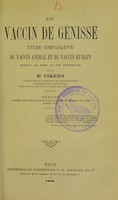 view Du vaccin de génisse : étude comparative du vaccin animal et du vaccin humain, surtout au point de vue préservatif / par le Dr Ciaudo.