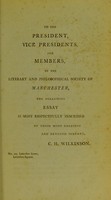 view An essay on the Leyden phial : with a view of explaining this remarkable phenomenon on pure mechanical principles, by which all the different appearances of electricity are more simply demonstrated : to which is added, an essay on medical electricity, physiologically investigating the nature of those complaints, where the influence of this fluid may prove beneficial, illustrated with a variety of cases / by C.H. Wilkinson.