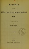 view Arbeiten aus dem Kieler physiologischen Institut 1868 / herausgegeben von V. Hensen.