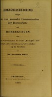 view Beschreibung einiger Fälle von anomaler Communication der Herzvorhöfe und Bemerkungen über anomale Communication der beiden Herzhälften überhaupt, deren Entstehung und deren Einfluss auf die Circulation / von Alexander Ecker.