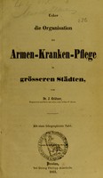 view Ueber die Organisation der Armen-Kranken-Pflege in grösseren Städten / von J. Grätzer.