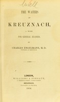 view The waters of Kreuznach : a work for general readers / by Charles Engelmann.