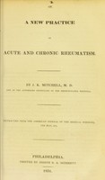 view On a new practice in acute and chronic rheumatism / by J.K. Mitchell.