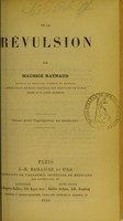 view De la révulsion / par Maurice Raynaud.