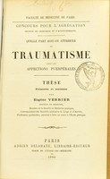 view Quelle part doit-on attribuer au traumatisme dans les affections puerpérales : thèse / présentée et soutenue par Eugène Verrier.