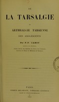 view De la tarsalgie ou arthralgie tarsienne des adolescents / par P.P. Cabot.