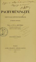 view De la pachyméningite cervicale hypertrophique (d'origine spontanée) / par A. Joffroy.