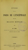 view Étude sur le poids de l'encéphale dans les maladies mentales / par M. Bra.