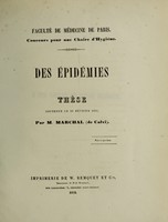 view Des épidémies : thèse soutenue le 23 février 1852 / par M. Marchal.