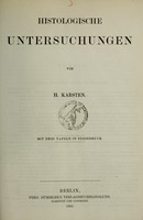 view Histologische Untersuchungen / von H. Karsten.