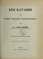 view Der Katarrh der inneren weiblichen Geschlechtstheile / von Carl Hennig.