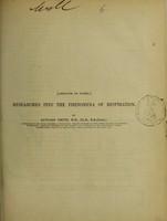 view Researches into the phenomena of respiration / by Edward Smith.