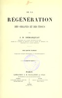 view De la régénération des organes et des tissus / par J.N. Demarquay.