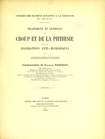 view Traitement et guérison du croup et de la phthisie par les inspirations anti-microbiques et médicamenteuses / communication du docteur Sandras.