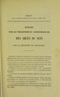 view Mémoire sur le traitement chirurgical des abcès du sein, par la méthode du drainage / par M. le docteur Chassaignac.