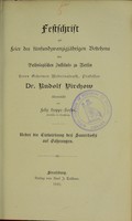 view Ueber die Einwirkung des Sauerstoffs auf Gährungen : Festschrift zur Feier des fünfundzwanzigjährigen Bestehens des Pathologischen Instituts zu Berlin, Herrn Geheimen Medicinalrath, Professor Dr. Rudolf Virchow überreicht / von Felix Hoppe-Seyler.