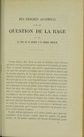 view Des progrès accomplis sur la question de la rage et de la part qui en revient à la théorie nerveuse / par le Dr Duboué.