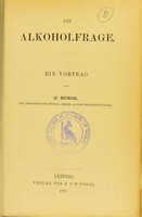 view Die Alkoholfrage : ein Vortrag / von G. Bunge.