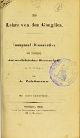 view Zur Lehre der Ganglien : Inaugural-Dissertation zur Erlangung der medicinischen Doctorwürde in Göttingen / von L. Teichmann.