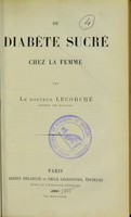 view Du diabète sucré chez la femme / par le docteur Lecorché.