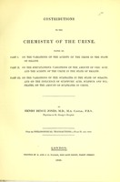 view Contributions to the chemistry of the urine. Paper III / by Henry Bence Jones.