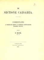 view De sectione caesarea : commentatio a societate medica academica Gottingensis praemio ornata / scripsit P. Hasse.