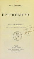 view De l'épiderme et des épithéliums / par L.-H. Farabeuf.