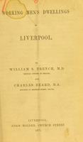 view Working men's dwellings in Liverpool / by William S. Trench and Charles Beard.