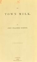 view On town milk / by John Chalmers Morton.