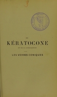 view Du kératocône et de sa correction par les verres coniques / par N.-P. Bénaky.