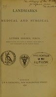 view Landmarks medical and surgical / by Luther Holden.