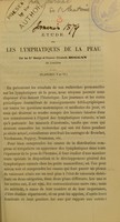 view Étude sur les lymphatiques de la peau / par George et Frances Elisabeth Hoggan.