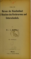 view Ueber die Nerven der Knochenhaut und Knochen des Vorderarmes und Unterschenkels / von A. Rauber.