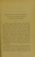 view Relation of the diseases of the kidney, especially the Bright's diseases, to diseases of the heart : the Middleton Goldsmith lecture, delivered before the New York Pathological Society, April 18, 1888 / by J.M. Da Costa.