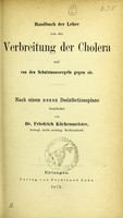 view Handbuch der Lehre von der Verbreitung der Cholera und von den Schutzmaassregeln gegen sie : nach einem neuen Desinfectionsplane bearbeitet / von Friedrich Küchenmeister.