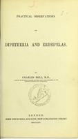 view Practical observations on diphtheria and erysipelas / by Charles Bell.