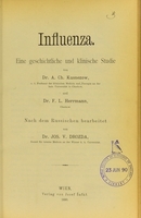 view Influenza : eine geschichtliche und klinische Studie / von A.Ch. Kusnezow und F.L. Herrmann ; nach dem Russischen bearbeitet von Jos. V. Drozda.