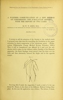 view A further communication on a new method of compressing the subclavian artery : with the report of two cases / by W.W. Keen.