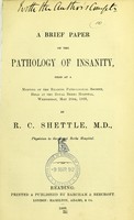 view Address delivered at the annual meeting of the Reading Pathological Society, on September 11th, 1889 / by R.C. Shettle.