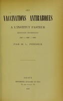 view Les vaccinations antirabiques à l'Institut Pasteur : résultats statistiques 1887, 1888, 1889 / par L. Perdrix.