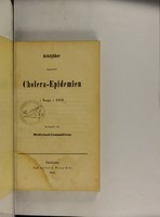 view Actstykker angaaende cholera-epidemien i Norge i 1853 / besörgede ved Medicinal-Committeen.