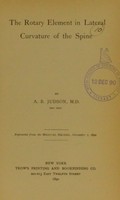 view The rotary element in lateral curvature of the spine / by A.B. Judson.