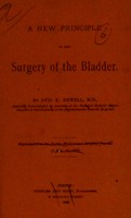 view A new principle in the surgery of the bladder / by Otis K. Newell.